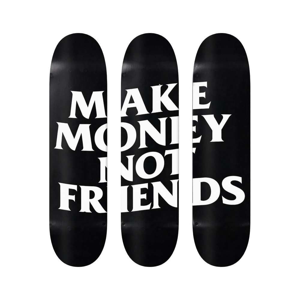 MAKE MONEY NOT FRIENDS SET DECK